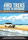 4WD Treks Close to Brisbane - A4 Spiral Bound: The 25 Best Tours Around the Brisbane Region (BOILING BILLY 4WD GUIDES)