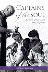 Captains of the soul : a history of Australian Army chaplains