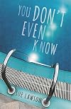 You Don't Even Know