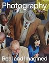 Photography: Real and Imagined