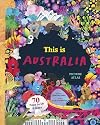 This is Australia: Picture Atlas