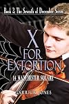 X for Extortion: 14 Manchester Square