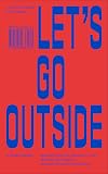 Let's Go Outside: Art in Public (Monash University Museum of Art)
