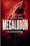Megalodon: Bloodshed (Deep Sea Predators #2)
