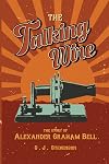 The Talking Wire