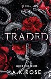 Traded (Blood Ties Book 5)