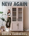 New Again: 100+ projects and ideas to reimagine your furniture and decor (English Edition)