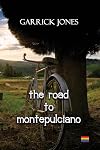 The Road to Montepulciano