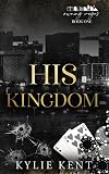 His Kingdom (Owning Vegas Book 1)