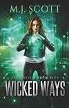 Wicked Ways: A Futuristic Urban Fantasy Novel (TechWitch Book 5)