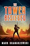 The Tower Besieged (Tower Between Trilogy)