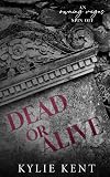 Dead or Alive: An Owning Vegas Spin-Off