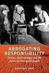 Abrogating responsibility : Vesteys, anthropology and the future of Aboriginal people