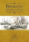 Brisbane: Schemes and Dreams