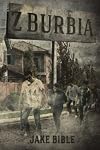 Z-Burbia (Z-Burbia, #1)