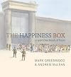 The Happiness Box: A Wartime Book of Hope