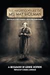 The magnificent life of Miss May Holman : Australia's first female Labor parliamentarian