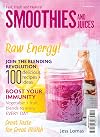 Smoothies and Juices: Fast, Fresh and Natural