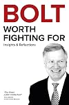 Bolt: Worth Fighting For