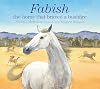 Fabish: The Horse that Braved a Bushfire
