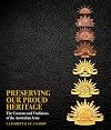 Preserving Our Proud Heritage: The Customs and Traditions of the Australian Army