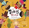 A Texas Year: Twelve Months in the Life of Texan Kids (A Kids' Year)