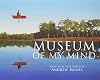 Museum of My Mind