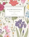 Flowerpaedia: 1000 Flowers and their Meanings