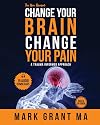 The New Change Your Brain, Change Your Pain: Based on EMDR