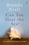 Can You Hear the Sea?: My Grandmother's Story