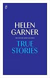 True Stories: The Collected Short Non-Fiction