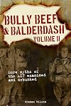 Bully Beef & Balderdash Vol 2: More Myths of the Aif Examined and Debunked