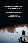 Reflective Practice in Supervision