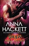 Shaw: Scifi Alien Invasion Romance (Hell Squad Book 7)