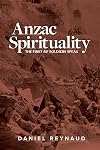 Anzac spirituality : the first AIF soldiers speak