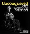 Unconquered: Our Wounded Warriors
