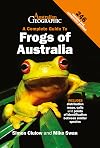 Complete Guide To Australian Frogs
