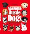 Awesome Aussie Dogs