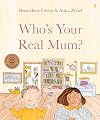 Who's Your Real Mum?