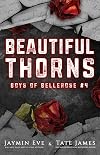 Beautiful Thorns (Boys of Bellerose, #4)