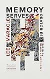 Memory Serves: Oratories (Writer as Critic)