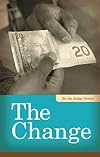 The Change
