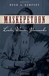 Maskepetoon: Leader, Warrior, Peacemaker