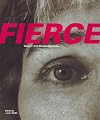 Fierce: Women's Hot-Blooded Film/Video