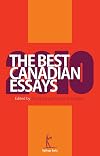 The Best Canadian Essays