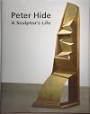 Peter Hide: A Sculptor's Life