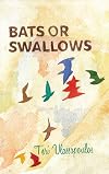 Bats and Swallows