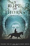 A Rope of Thorns