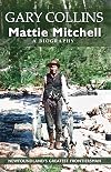Mattie Mitchell: Newfoundland's Greatest Frontiersman