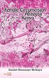 Female Circumcision Among the Abagusii of Kenya